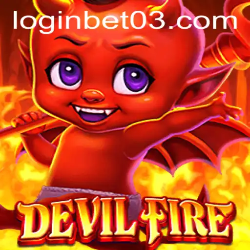 The Thrilling World of DevilFire and Exploring Bet03 PH Login