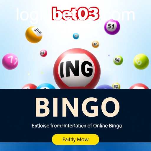 Online Bingo and bet03 PH Login: Exploring the Growing Trend